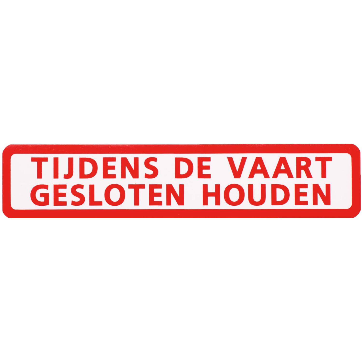 Sticker tijdens vaart gesloten houden