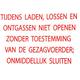 Sticker tijdens laden/lossen/ontgassen