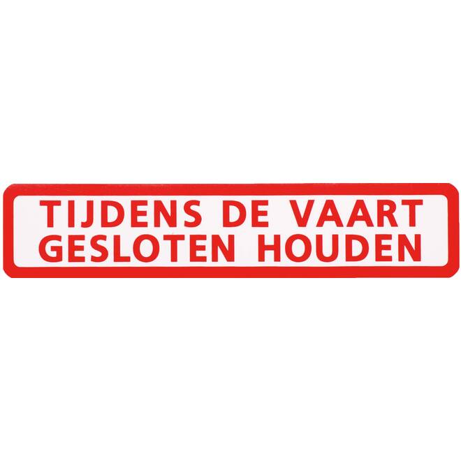 Sticker tijdens vaart gesloten houden